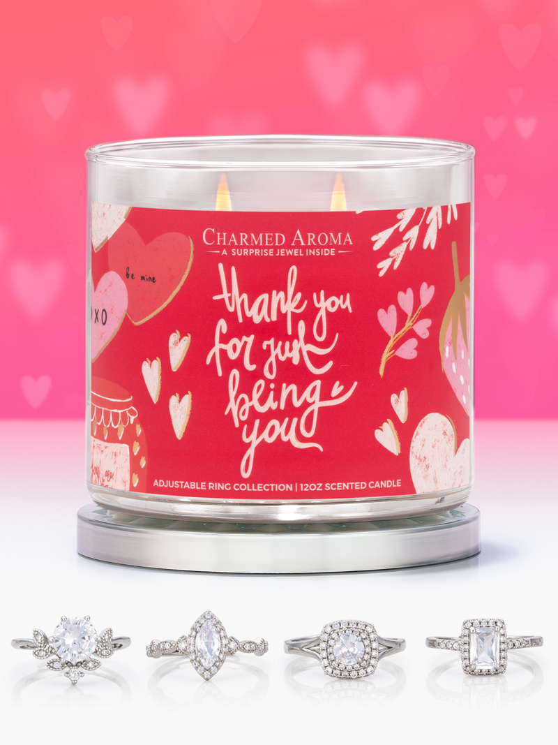 Thank You For Just Being You Candle - Ring Collection