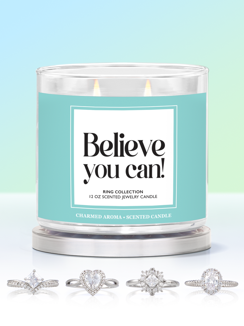 Believe You Can Candle - Ring Collection