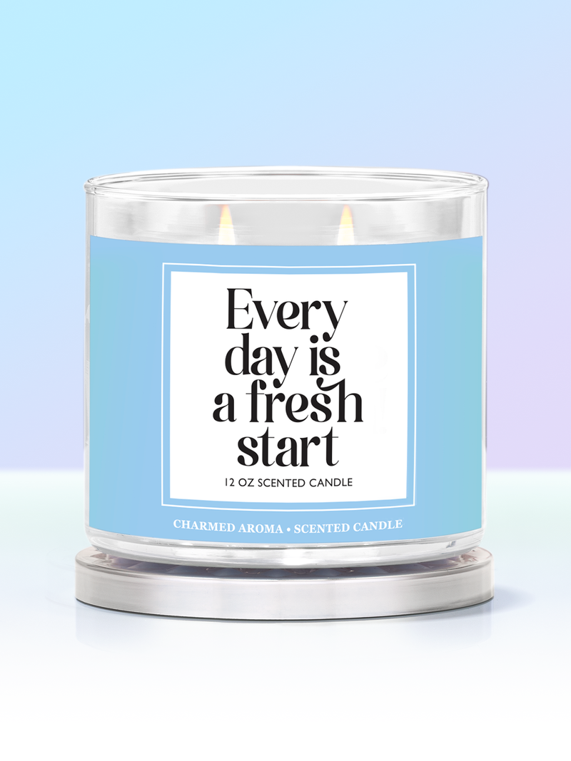 Everyday Is A Fresh Start Candle